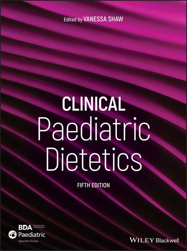 Clinical Paediatric Dietetics | 5:e upplagan