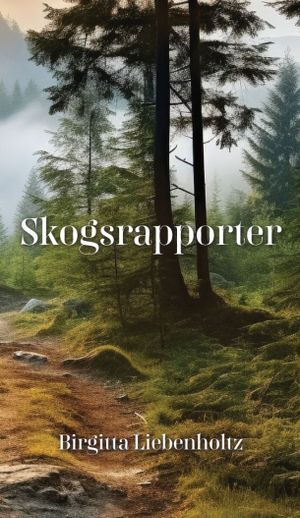 Skogsrapporter