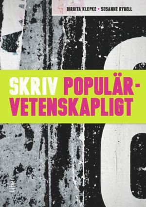 Skriv populärvetenskapligt | 1:a upplagan