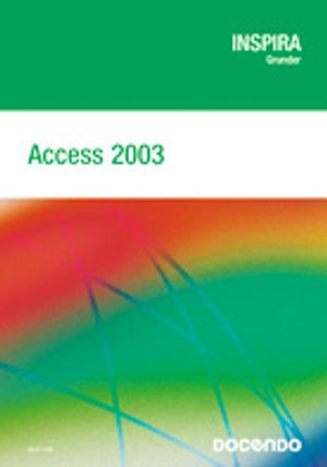 Access 2003 Grunder | 1:a upplagan