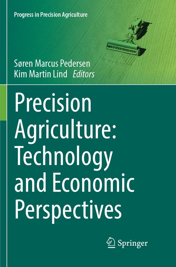 Precision Agriculture: Technology and Economic Perspectives | 1:a upplagan