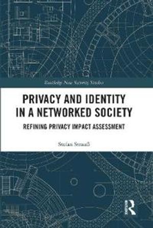 Privacy and Identity in a Networked Society | 1:a upplagan