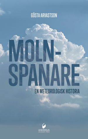 Molnspanarna – en meteorologisk historia