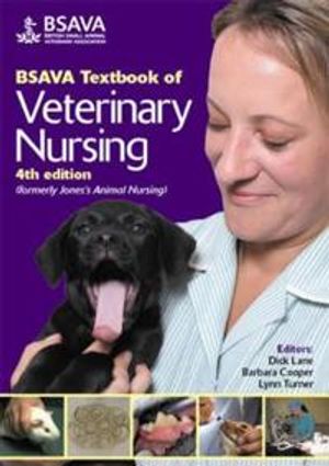 BSAVA Textbook of Veterinary Nursing, 4th Edition | 4:e upplagan