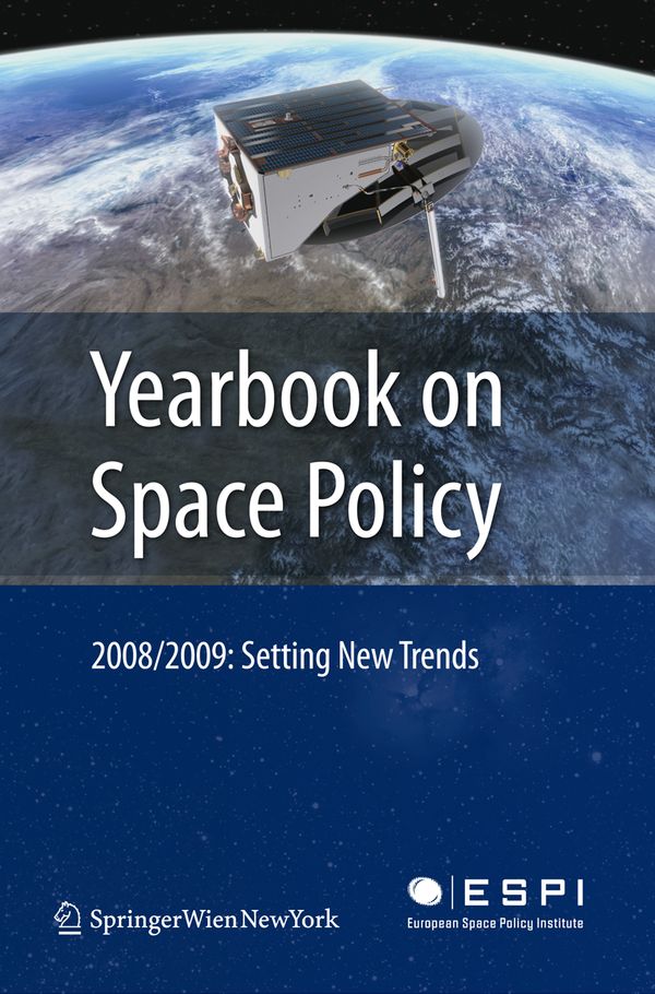 Yearbook on Space Policy 2008/2009 | 1:a upplagan