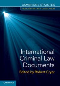 International Criminal Law Documents | 0:e upplagan