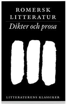 Litteraturens klassiker. Romersk litteratur. Dikter och prosa | 0:e upplagan