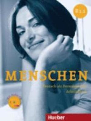 Menschen B1/1. Arbeitsbuch mit Audio-CD