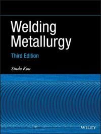 Welding Metallurgy - Kou Sind - Upplaga 3