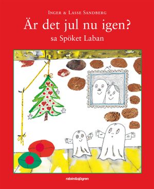 Är det jul nu igen? sa Spöket Laban |  2:e upplagan