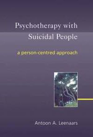 Psychotherapy with Suicidal People: A Person-centred Approach | 1:a upplagan