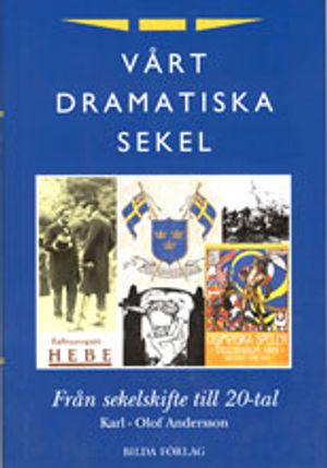 Vårt dramatiska sekel del 1