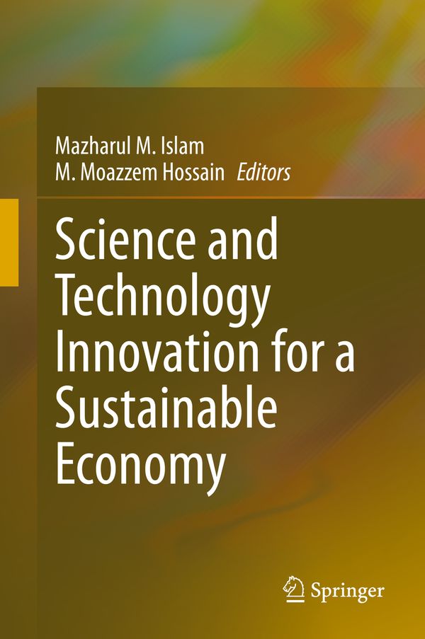 Science and Technology Innovation for a Sustainable Economy | 1:a upplagan