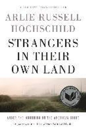 Strangers in Their Own Land