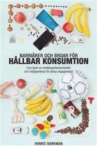 Barriärer och broar för hållbar konsumtion | 1:a upplagan