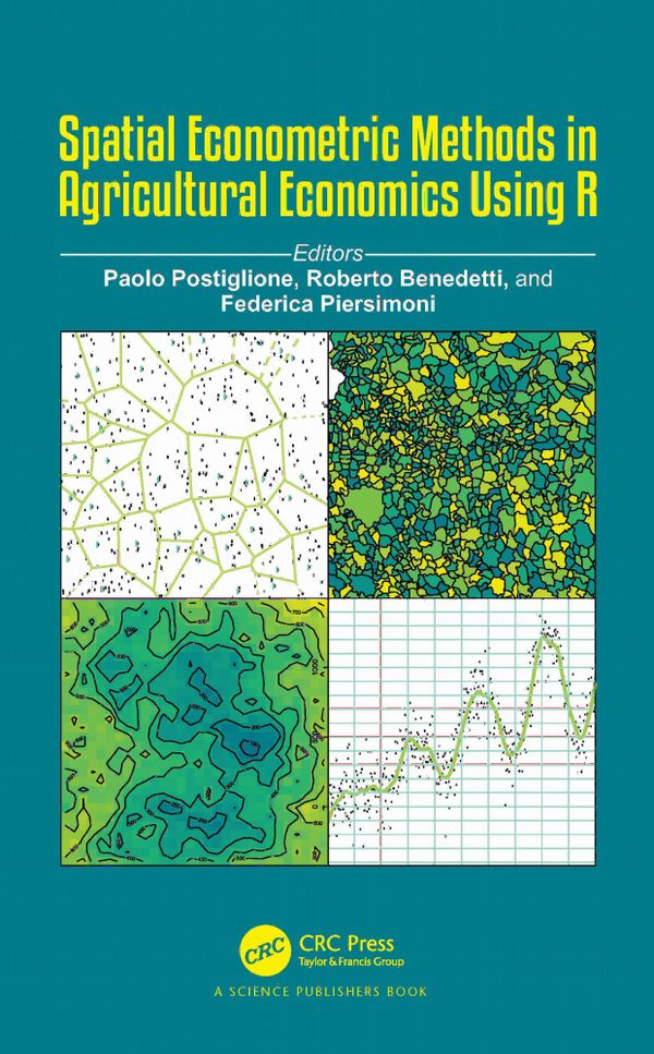 Spatial Econometric Methods in Agricultural Economics Using R | 1:a upplagan