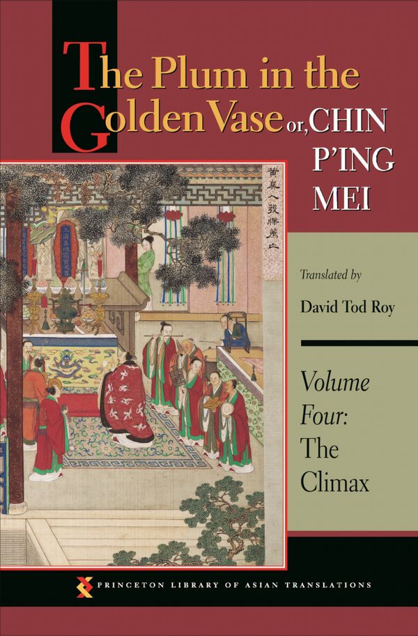 The Plum in the Golden Vase or, Chin P'ing Mei, Volume Four | 0:e upplagan
