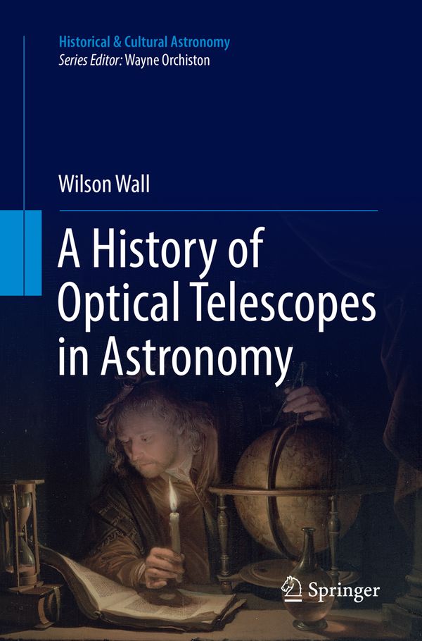A History of Optical Telescopes in Astronomy | 1:a upplagan