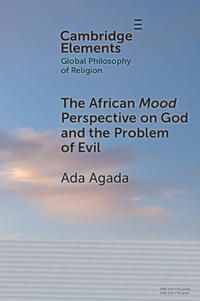 The African Mood Perspective on God and the Problem of Evil | 0:e upplagan