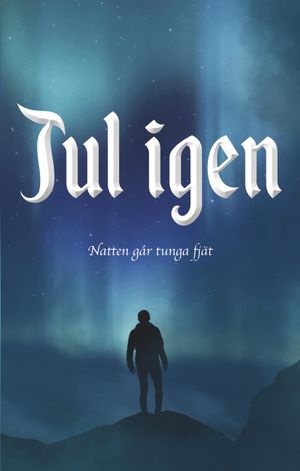 Jul igen: Natten går tunga fjät