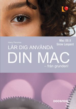 Lär dig använda din Mac : från grunden!