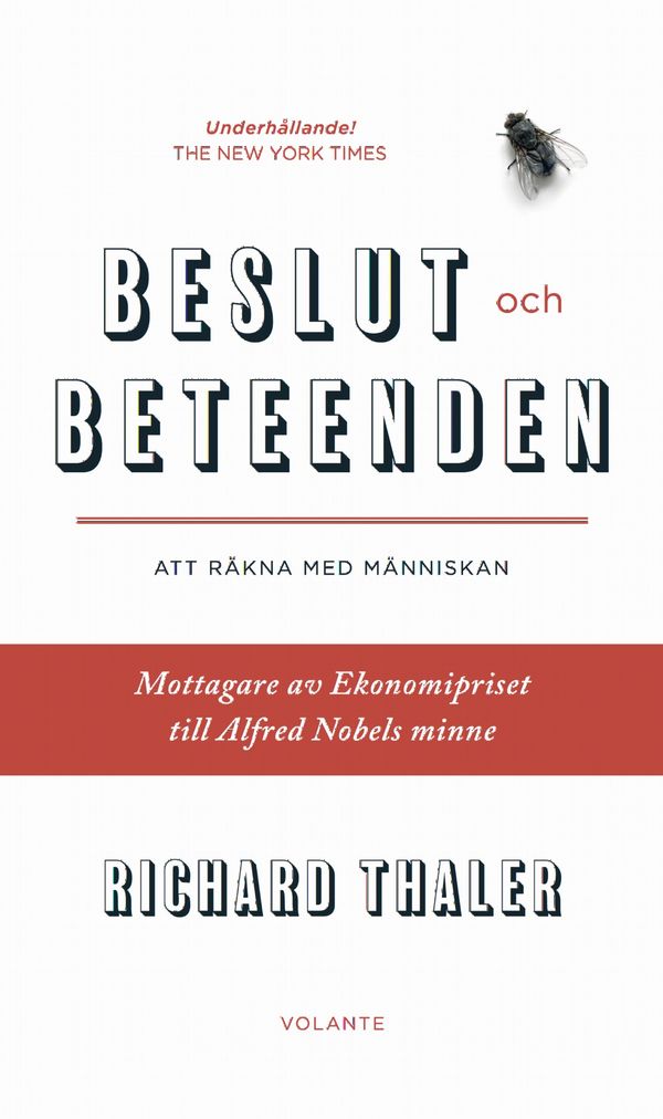 Beslut och beteenden : Att förutsäga det oförutsägbara | 1:a upplagan