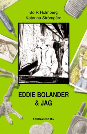 Eddie Bolander & jag | 1:a upplagan