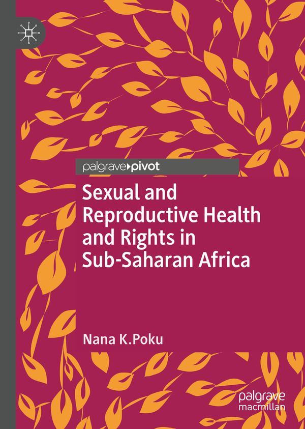 Sexual and Reproductive Health and Rights in Sub-Saharan Africa | 1:a upplagan