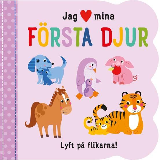 Jag [hjärta] mina första djur | 1:a upplagan