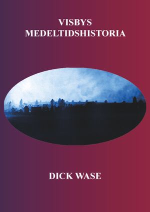 Visbys medeltidshistoria | 1:a upplagan