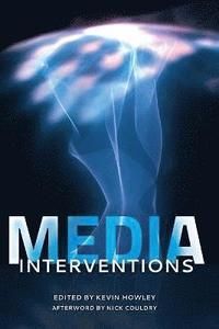 Media interventions - afterword by nick couldry
