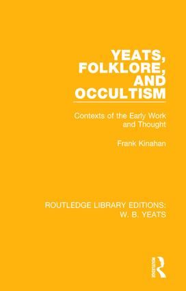 Yeats, Folklore and Occultism | 1:a upplagan