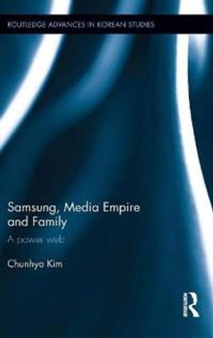 Samsung, Media Empire and Family