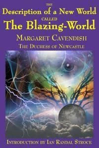 The Description of a new world called The Blazing- World
