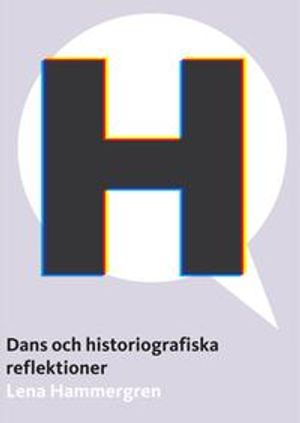 Dans och historiografiska reflektioner