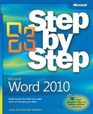 Microsoft Word 2010 Step by Step | 1:a upplagan