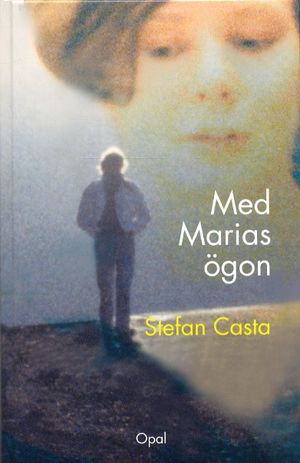 Med Marias ögon | 1:a upplagan