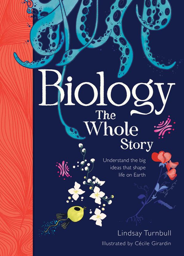 Biology: The Whole Story | 0:e upplagan