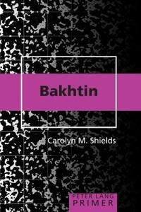 Bakhtin Primer | 0:e upplagan