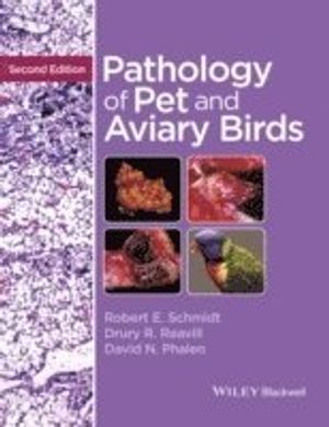 Pathology of Pet and Aviary Birds, 2nd Edition | 1:a upplagan