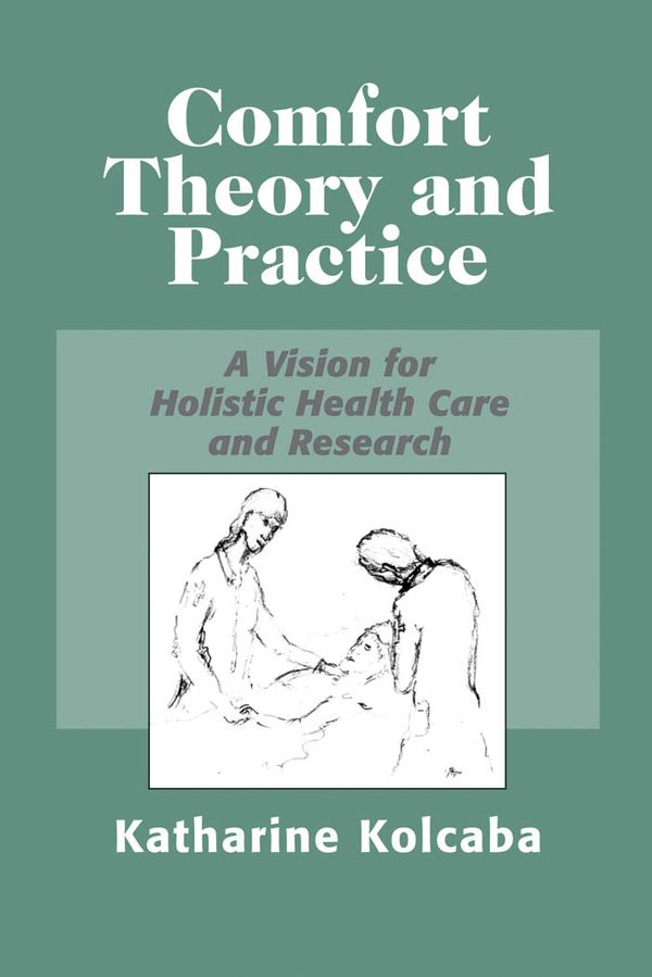 Comfort Theory and Practice | 0:e upplagan