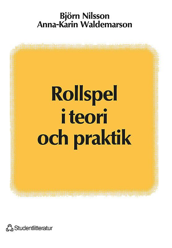 Rollspel i teori och praktik | 1:a upplagan