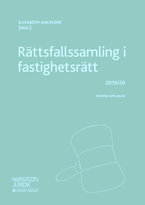 Rättsfallssamling i fastighetsrätt : 2019/2020