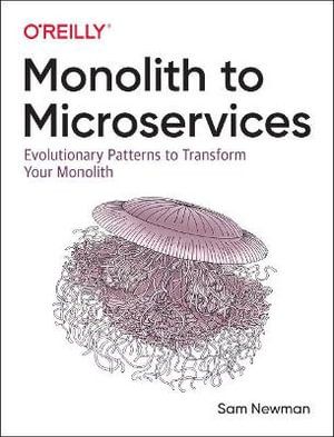 Monolith to Microservices | 0:e upplagan