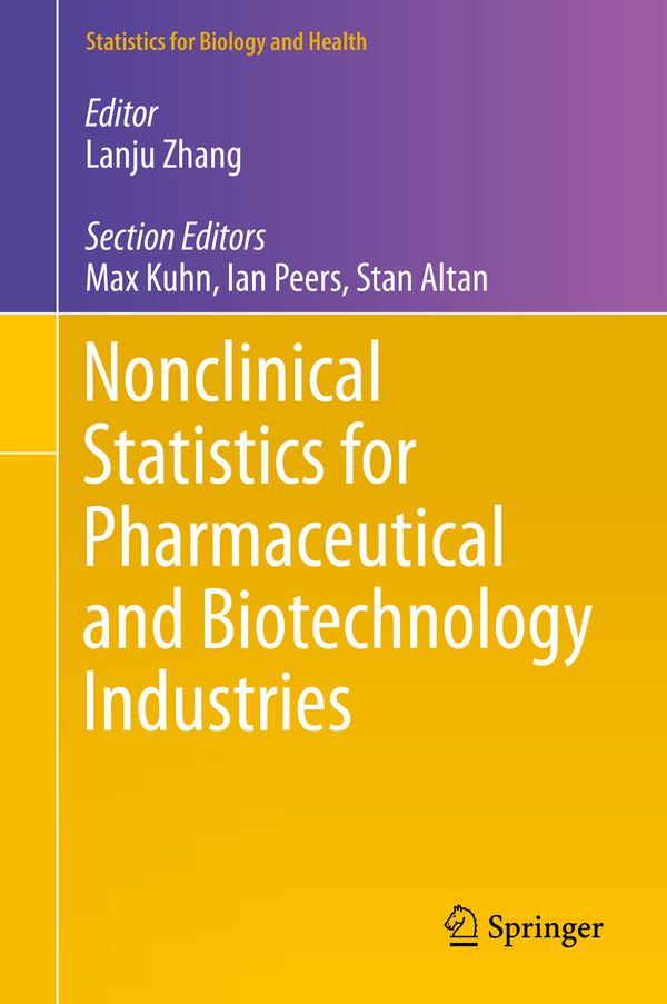 Nonclinical Statistics for Pharmaceutical and Biotechnology Industries | 1:a upplagan