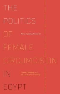 The Politics of Female Circumcision in Egypt