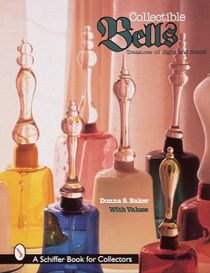 Collectible bells - treasures of sight and sound