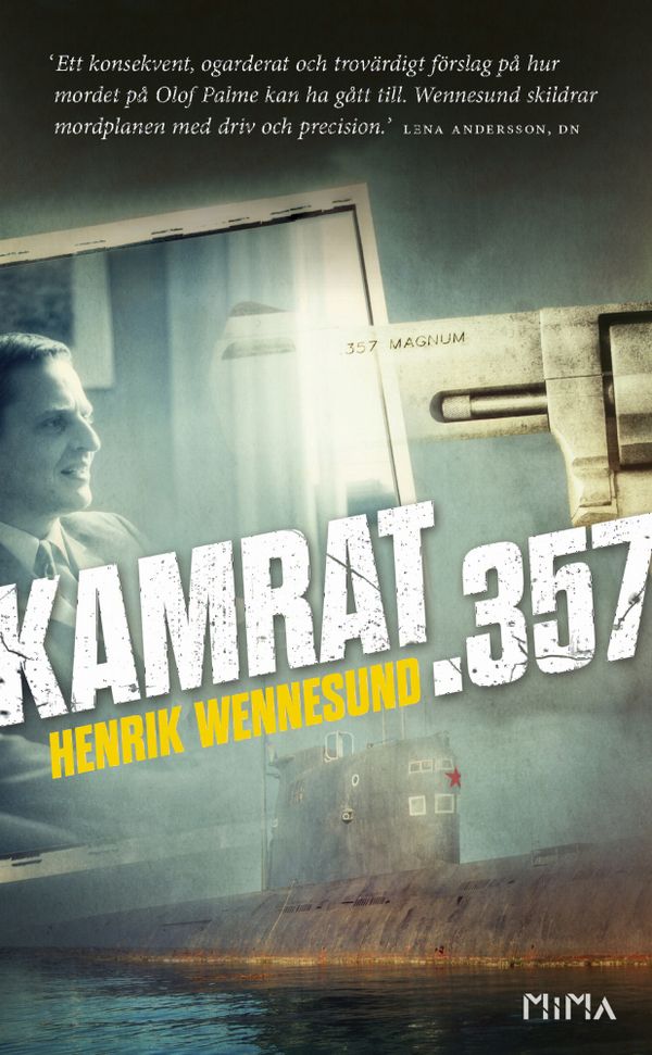 Kamrat .357 | 1:a upplagan