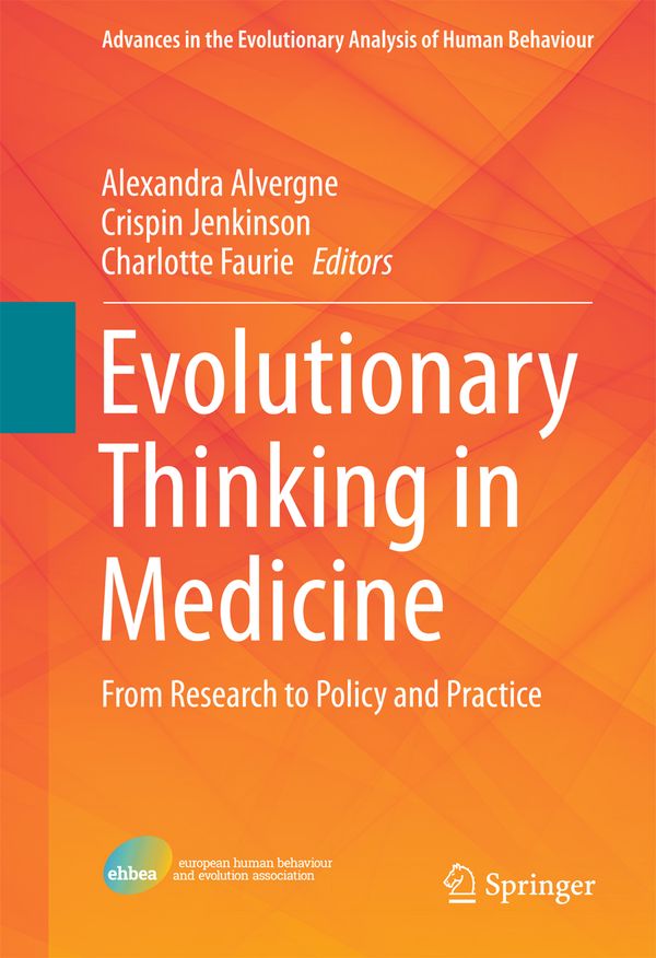 Evolutionary Thinking in Medicine | 1:a upplagan