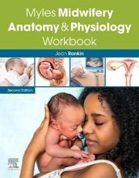 Myles Midwifery Anatomy & Physiology Workbook | 2:a upplagan